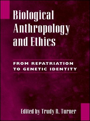 cover image of Biological Anthropology and Ethics
